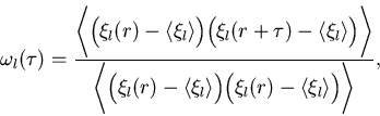 \begin{displaymath}\omega_l (\tau)={\Biggl\langle \Bigl(\xi_l(r)-\langle
\xi_l\r...
...igr)
\Bigl(\xi_l(r)-\langle \xi_l\rangle\Bigr)\Biggr\rangle},
\end{displaymath}