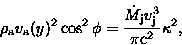 \begin{displaymath}
\rho_{\rm a}v_{\rm a}(y)^2 \cos^2\phi = \frac{\dot{M}_{\rm j}v_{\rm j}^3}{\pi {\rm c}^2} \kappa^2,
\end{displaymath}