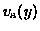 $v_{\rm a}(y)$