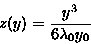\begin{displaymath}
z(y) = \frac{y^3}{6\lambda_0 y_0}
\end{displaymath}